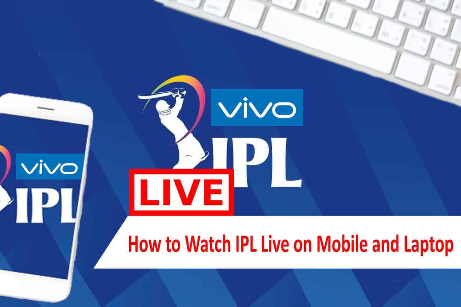 Best App/Website To Watch IPL 2022
